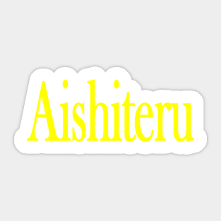 AISHITERU Sticker